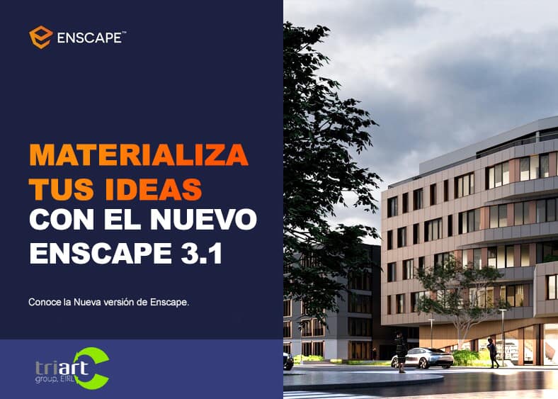 Enscape® 3.1 – Nueva Versión